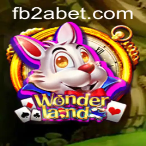 Explore the Enchanting World of 'Wonderland' with 2ABET.COM